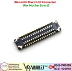 Xiaomi Mi Max 2 LCD Connector Price In Pakistan