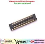 Xiaomi Redmi 5 LCD Connector Price In Pakistan