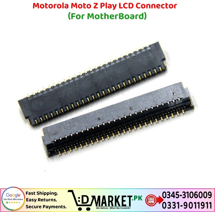 Motorola Moto Z Play LCD Connector Price In Pakistan