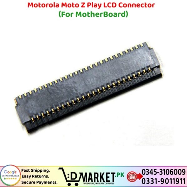 Motorola Moto Z Play LCD Connector Price In Pakistan