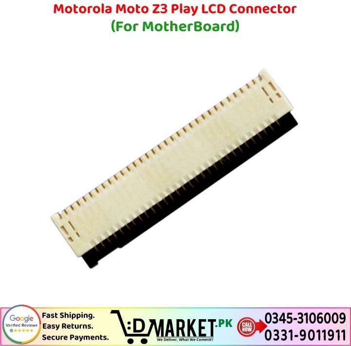 Motorola Moto Z3 Play LCD Connector Price In Pakistan