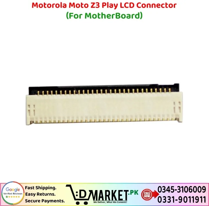 Motorola Moto Z3 Play LCD Connector Price In Pakistan