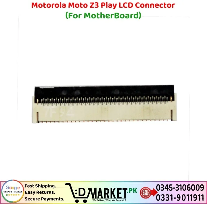 Motorola Moto Z3 Play LCD Connector Price In Pakistan