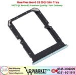 OnePlus Nord CE 5G Sim Tray Price In Pakistan