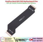 OnePlus Nord N10 5G Motherboard Flex Price In Pakistan