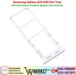 Samsung Galaxy A23 4G Sim Tray Price In Pakistan