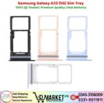 Samsung Galaxy A33 5G Sim Tray Price In Pakistan