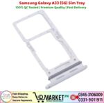 Samsung Galaxy A33 5G Sim Tray Price In Pakistan