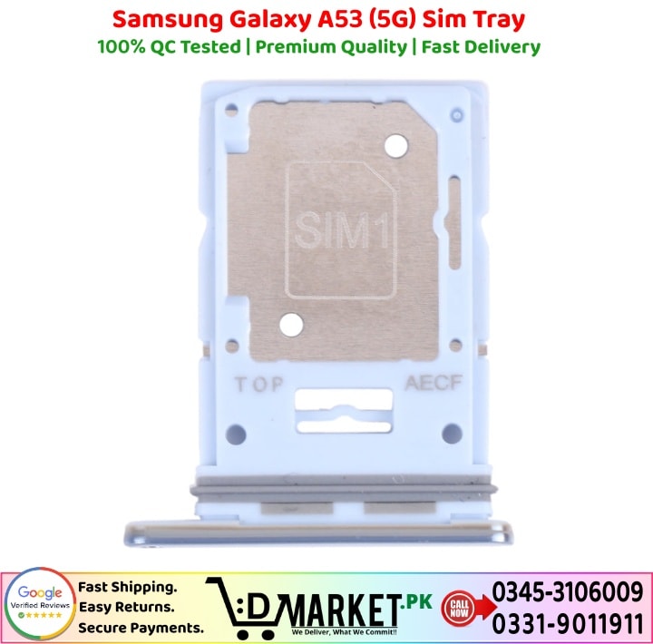 Samsung Galaxy A53 5G Sim Tray Price In Pakistan