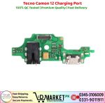 Tecno Camon 12 Charging Port Price In Pakistan