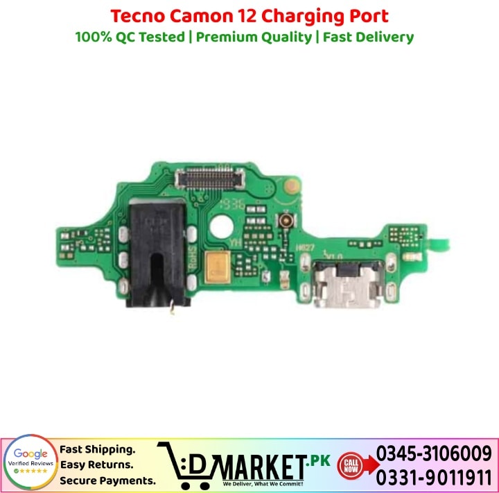Tecno Camon 12 Charging Port Price In Pakistan