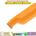 Xiaomi 11T Pro Motherboard Flex Cable Ribbon Strip Replacement - DMarket.Pk