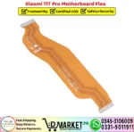 Xiaomi 11T Pro Motherboard Flex Cable Ribbon Strip Replacement - DMarket.Pk