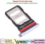 Xiaomi 11T Pro Sim Tray Price In Pakistan