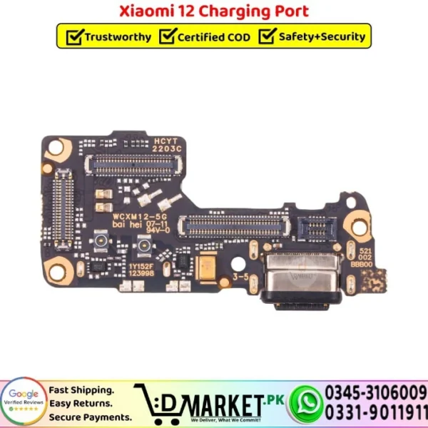 Xiaomi 12 Charging Port Board Replacement - DMarket.Pk