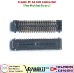 Xiaomi Mi A2 LCD Connector LCD Connector Price In Pakistan