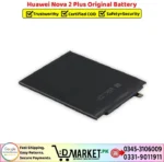 Huawei Nova 2 Plus Original Battery Price In Pakistan