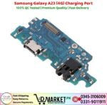 Samsung Galaxy A23 4G Charging Port Price In Pakistan