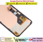 Google Pixel 5a 5G LCD Panel Price In Pakistan