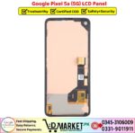 Google Pixel 5a 5G LCD Panel Price In Pakistan