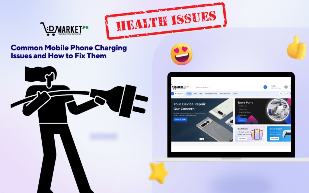Common Mobile Phone Charging Issues and How to Fix Them