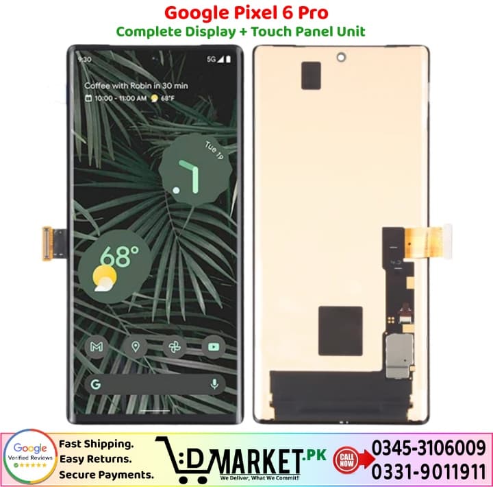 Google Pixel 6 Pro LCD Panel Price In Pakistan