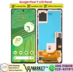 Google Pixel 7 LCD Panel Unit Screen Display - DMarket.Pk