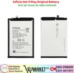 Infinix Hot 9 Play Original Battery Price In Pakistan