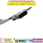 LG V60 ThinQ 5G Charging Port Price In Pakistan