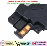 Google Pixel 4a 5G Loud Speaker Price In Pakistan