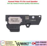 Huawei Mate 10 Lite Loud Speaker Price In Pakistan