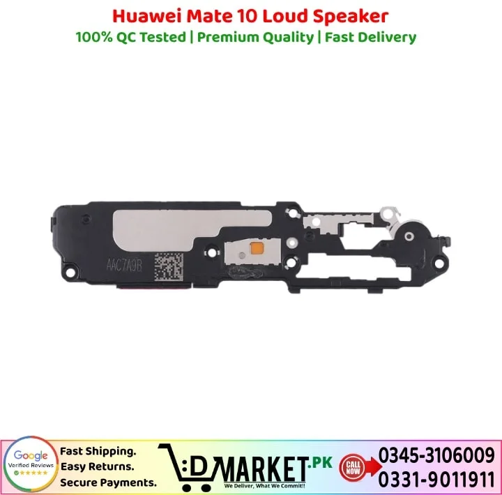 Huawei Mate 10 Loud Speaker Price In Pakistan
