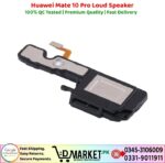 Huawei Mate 10 Pro Loud Speaker Price In Pakistan