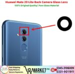 Huawei Mate 20 Lite Back Camera Glass Lens Price In Pakistan