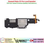 Huawei Mate 20 Pro Loud Speaker Price In Pakistan