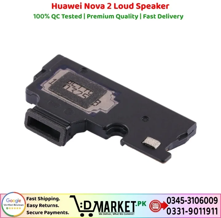 Huawei Nova 2 Loud Speaker Price In Pakistan