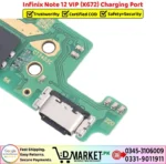 Infinix Note 12 VIP X672 Charging Port Price In Pakistan