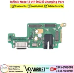Infinix Note 12 VIP X672 Charging Port Price In Pakistan