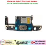Motorola Moto Z Play Loud Speaker Price In Pakistan