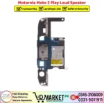 Motorola Moto Z Play Loud Speaker Price In Pakistan