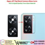 Oppo A57 4G Back Camera Glass Lens Price In Pakistan