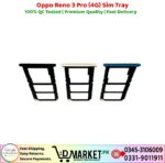 Oppo Reno 3 Pro 4G Sim Tray Price In Pakistan