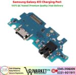 Samsung Galaxy A13 Charging Port Price In Pakistan