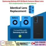 Samsung Galaxy A33 5G Back Camera Glass Lens Price In Pakistan
