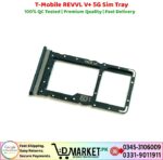 T-Mobile REVVL V 5G Sim Tray Price In Pakistan