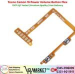 Tecno Camon 16 Power Volume Button Flex Price In Pakistan