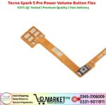 Tecno Spark 5 Pro Power Volume Button Flex Price In Pakistan