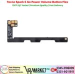 Tecno Spark 6 Go Power Volume Button Flex Price In Pakistan