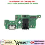 Tecno Spark 7 Pro Charging Port Price In Pakistan
