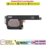 Xiaomi Mi A2 Loud Speaker Price In Pakistan